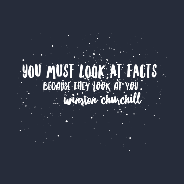 You must look at facts, because they look at you by PersianFMts