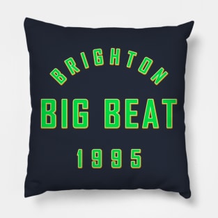 BRIGHTON BIG BEAT 1995 Pillow