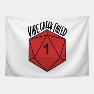 Vibe Check Failed D20 Tapestry