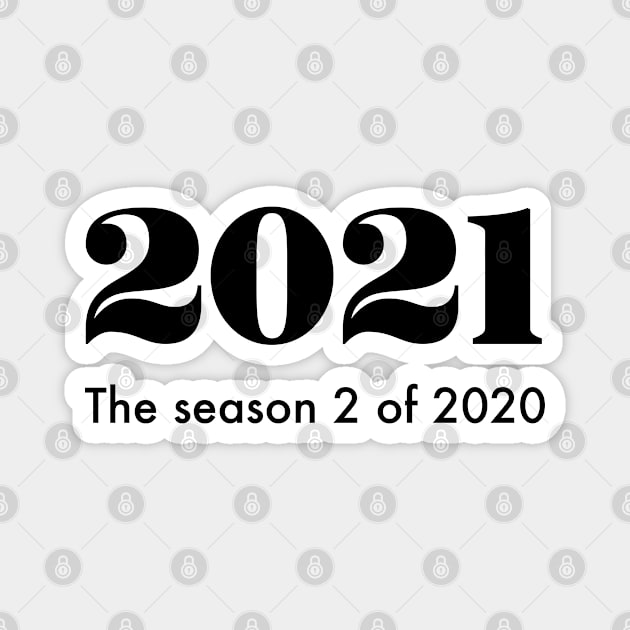 2021 the season 2 of 2020 Magnet by Oricca