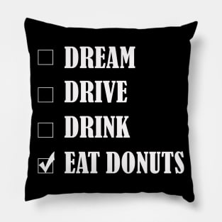 Eat Donuts Pillow