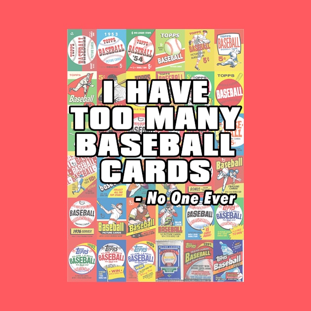 Too Many Baseball Cards by TitansSW