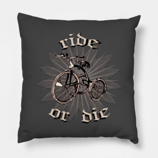 Ride or die Pillow