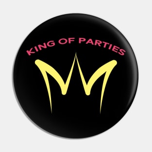 king of parties Pin