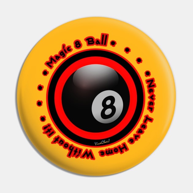 Magic 8 Ball Never Leave Home Without It! Pin by vivachas