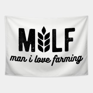 Milf Man I Love Farming Farmer milf man Tapestry