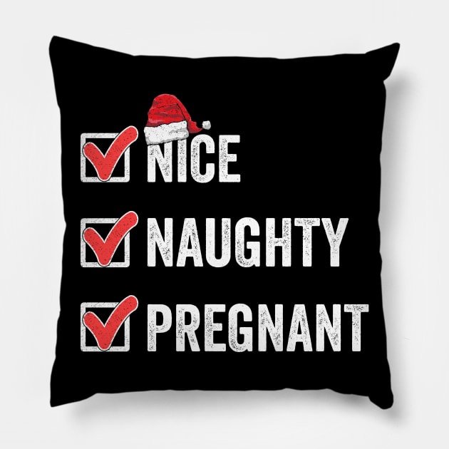 Naughty Nice Pregnant Christmas Pregnancy Announcement Women Pillow by VDK Merch