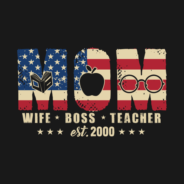 Discover 2000 Mom Wife Boss Teacher Est 2000 Vintage Teacher Mom Gift - Teacher Mom Gift - T-Shirt