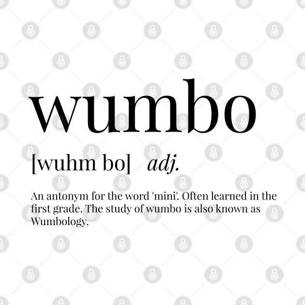 Wumbo Definition Wumbo TShirt TeePublic