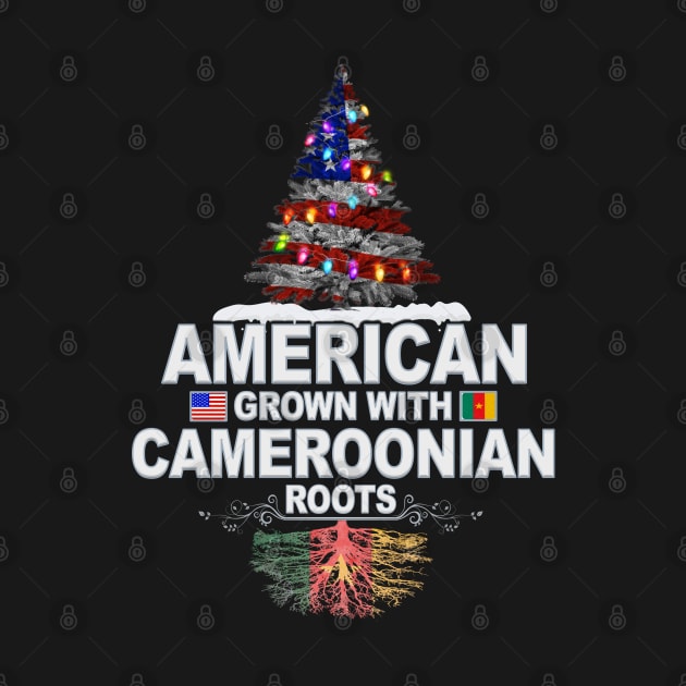 Christmas Tree  American Grown With Cameroonian Roots - Gift for Cameroonian From Cameroon by Country Flags