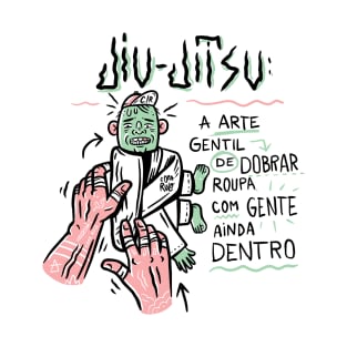 JIU JITSU Arte gentil... T-Shirt