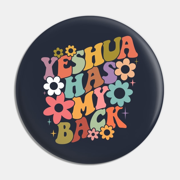 Yeshua Has My Back Pin by erock