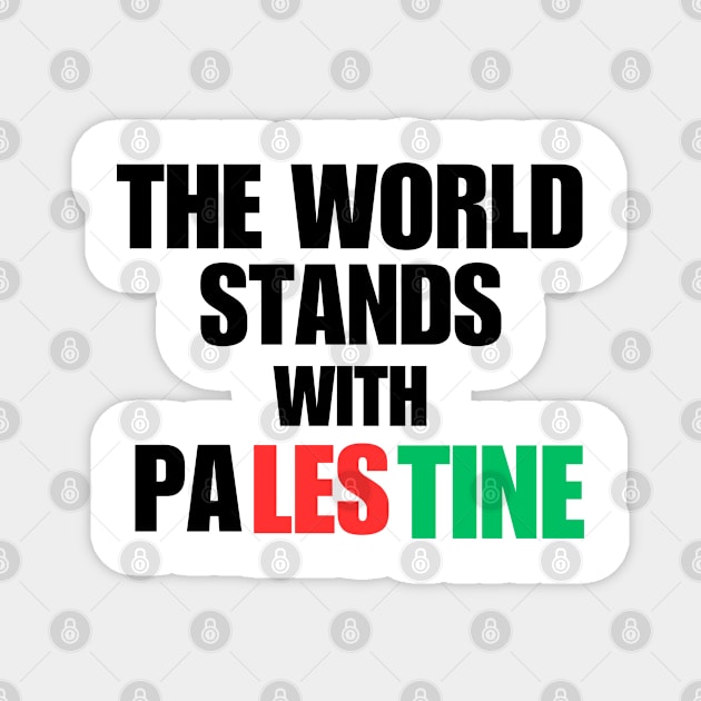 The World Stands With Palestine Magnet by Mojakolane