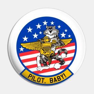 F-14 Tomcat - Pilot, Baby! Clean Style Pin