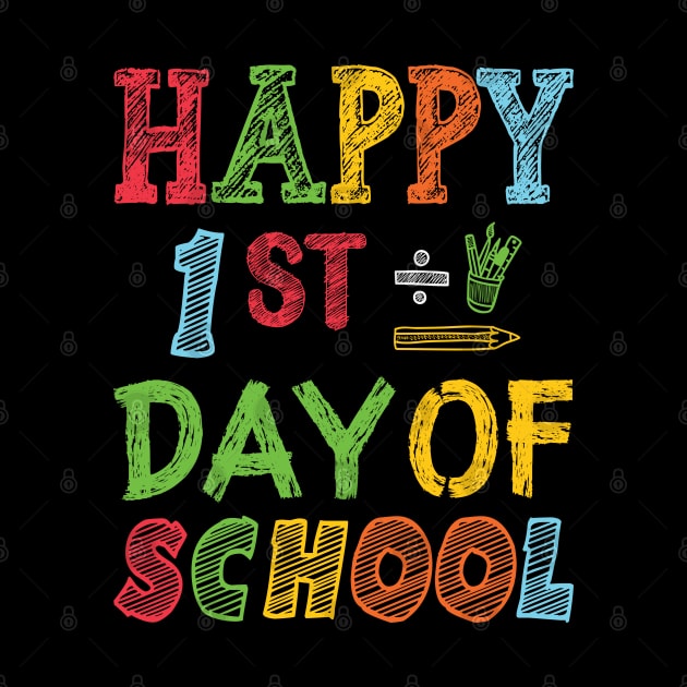 Happy First Day Of School Back To School Teacher Student by Charaf Eddine