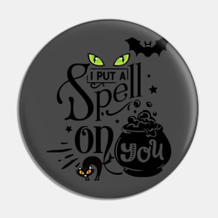 Spell on you Pin