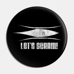 Let's Scram! Pin