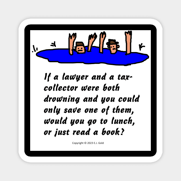 Lawyer and Tax Collector Joke Magnet by Prosperity Path