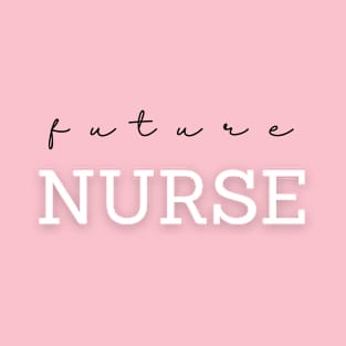 Future Nurse T-Shirt