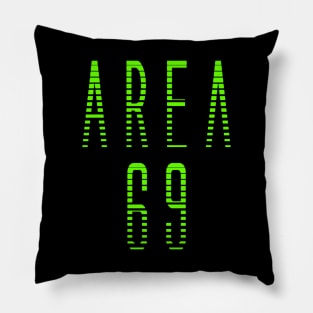 Area 69 Pillow