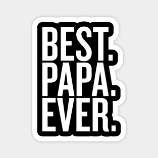 Best Papa Ever Father Day Magnet