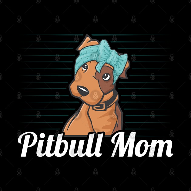 Pitbull Mom | Dog Owner American Pit Bull Terrier by Streetwear KKS