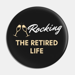 Rocking the retired life Pin