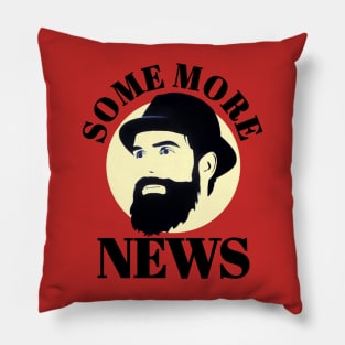 Some more news t-shirt Pillow