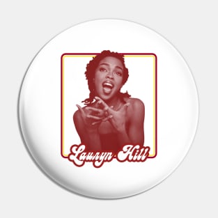 Miseducation Hill Pin