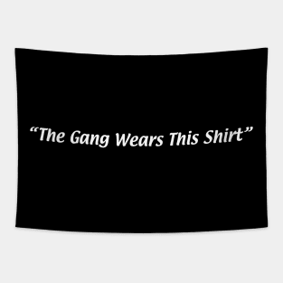 The Gang Tapestry