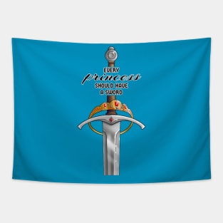 Every Princess should Have a Sword Tapestry