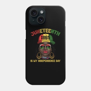 Juneteenth Is My Independence Day Juneteenth 1865 Women Phone Case