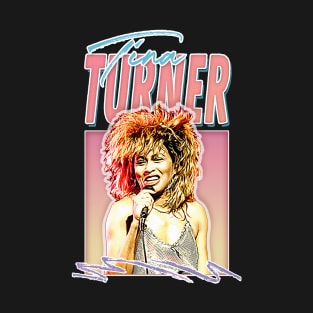 Tina Turner ///// 80s Style Retro Fan Art Design T-Shirt