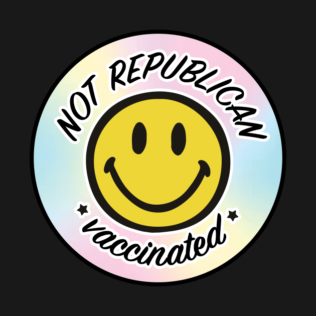 not republican -- vaccinated by CreativeHermitCo