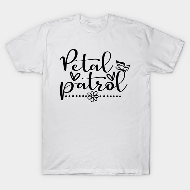 Petal Patrol Shirt Flower Girl Wedding T-Shirt Petal Patrol Shirt Flower Girl Wedding T-Shirt