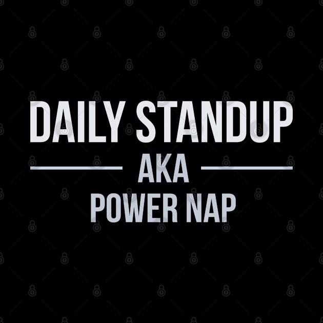 Developer Daily Standup aka Power Nap by thedevtee