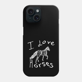 I love horses dark Phone Case