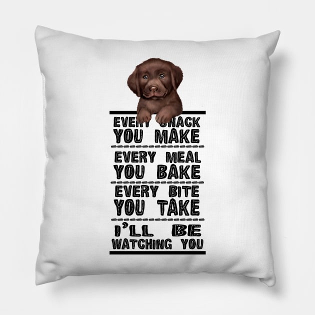 Labrador Dog Every Snack You Make Pillow by Ricaso