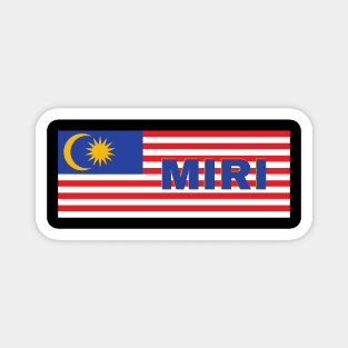 Miri City in Malaysian Flag Magnet