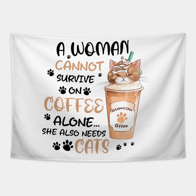 A woman cannot survive on coffee alone she also needs cats Funny Quote Hilarious Sayings Humor Tapestry by skstring