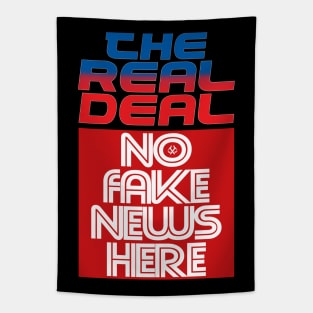 The Real Deal No Fake News Here Tapestry