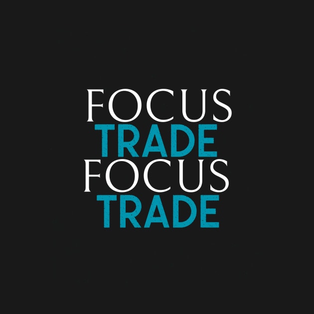 Focus and Trade by Pacific West