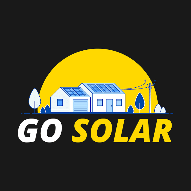 Go Solar Solar Photovoltaic by MooonTees