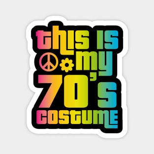 This Is My 70s Costume Funny Halloween 1970s Magnet