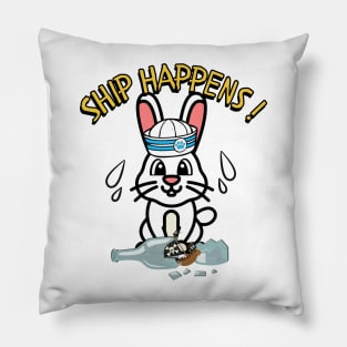 Ship Happens funny pun - bunny Pillow