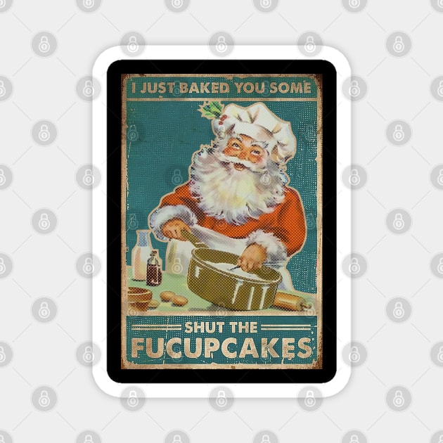 santa fucupcakes Magnet by BukaGaPakeLibur