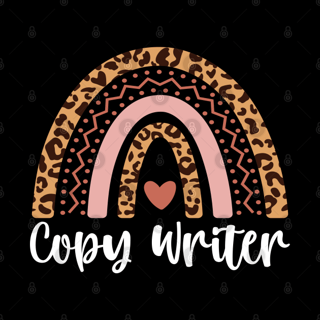 Copy Writer Rainbow Leopard Funny For Mom Copywriter by TeeTypo