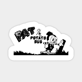 Pat the Potato Bug Magnet