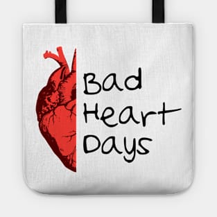 Bad Heart Days Tote