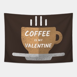 Coffee is my Valentine - Basic Tapestry